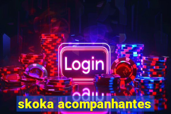 skoka acompanhantes